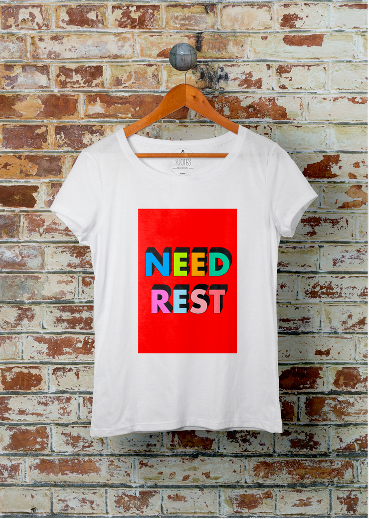 Need Rest W